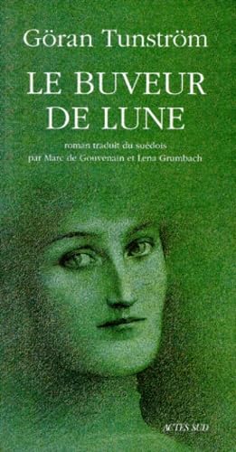Livre Le buveur de la lune - Göran Tunström (Livre d'occasion) - ISBN 2742713409