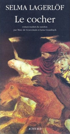 Livre Le cocher - Selma Lagerlöf (Livre d'occasion) - ISBN 2742718540