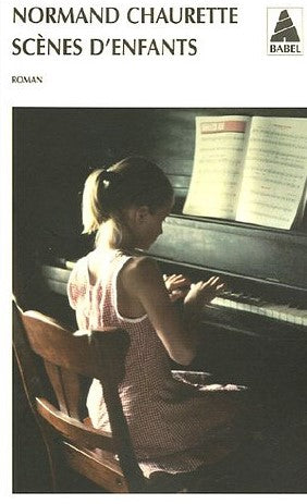 Livre Scènes d'enfants - Normand Chaurette (Livre d'occasion) - ISBN 2742755721