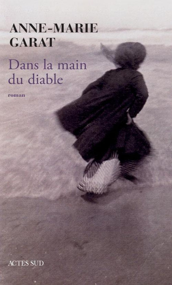 Livre Dans la main du diable - Anne-Marie Garat (Livre d'occasion) - ISBN 2742760512