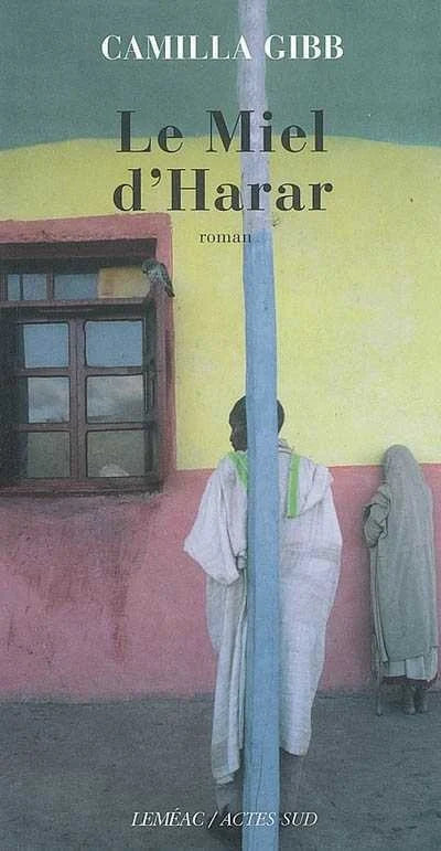 Livre Le miel d'harar (Camilla Gibb) (Livre d'occasion) - ISBN 2742773983