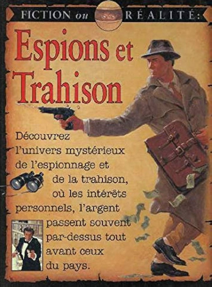 Livre Espions et trahison : Fiction ou réalité - Stewart Ross (Livre d'occasion) - ISBN 2743407204