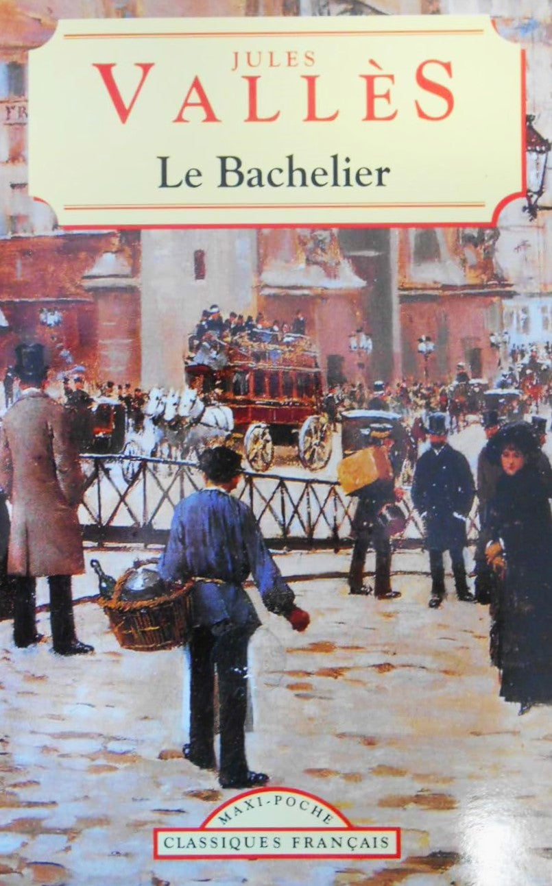 Livre Le bachelier - Jules Vallès (Livre d'occasion) - ISBN 2743411317