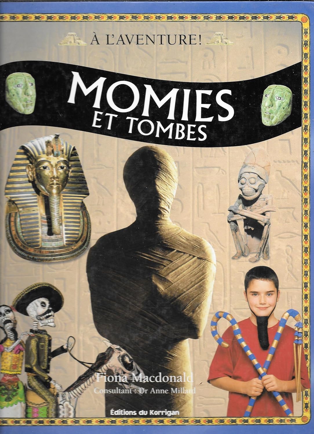 Livre Momies et tombes - Fiona Macdonald (Livre d'occasion) - ISBN 2743418656