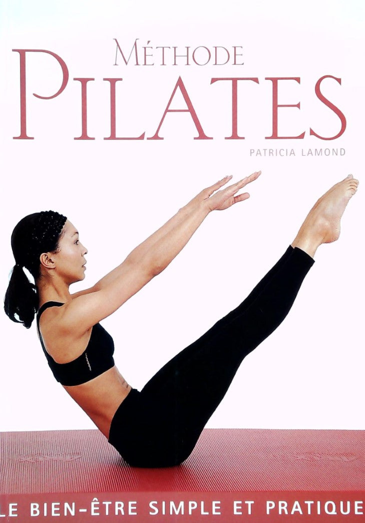 Livre Méthode Pilates - Patricia Lamond (Livre d'occasion) - ISBN 2743444339