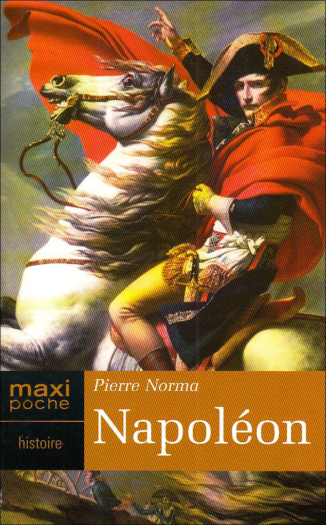 Livre Napoléon - Pierre Norma (Livre d'occasion) - ISBN 2743453370