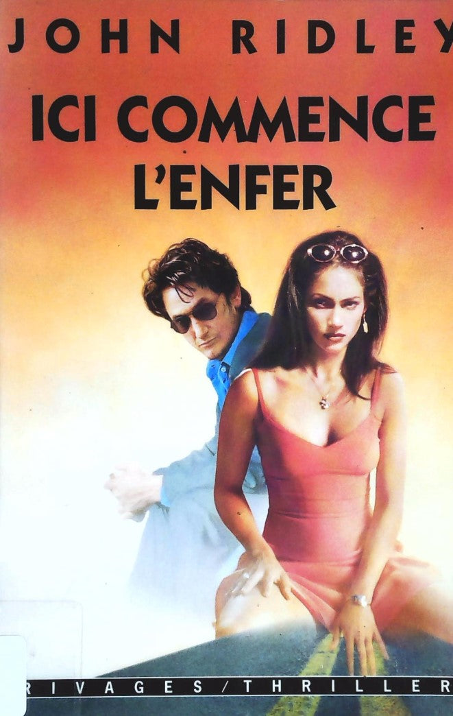 Livre Ici commence l'enfer - John Ridley (Livre d'occasion) - ISBN 2743602988