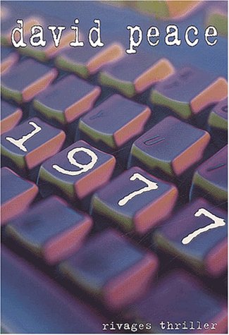Livre 1977 - David Peace (Livre d'occasion) - ISBN 2743610700