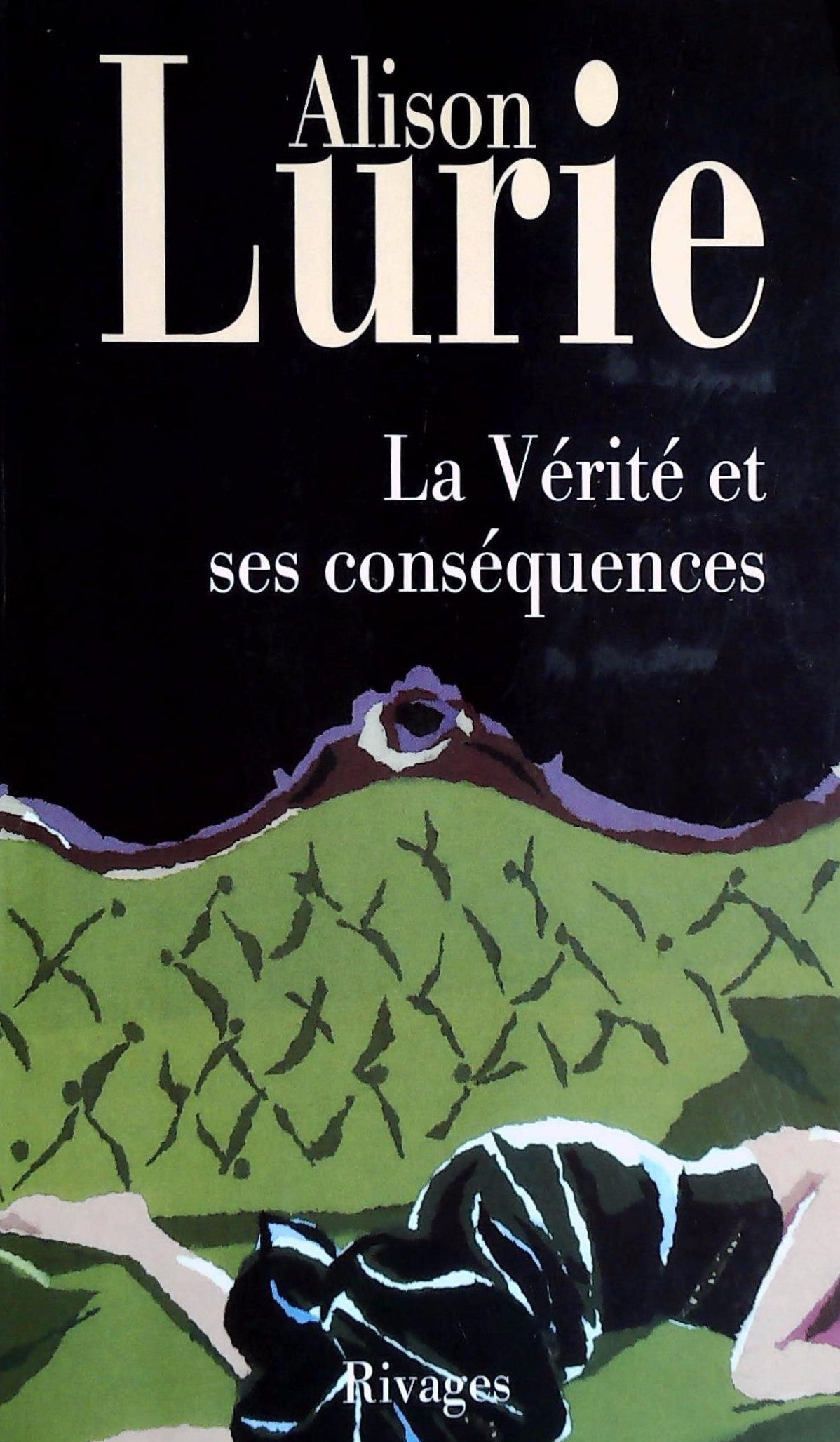 Livre La vérité et ses conséquences - Alison Lurie (Livre d'occasion) - ISBN 2743615249