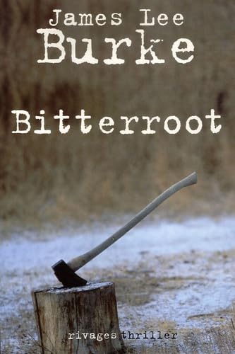 Bitterroot - James Lee Burke