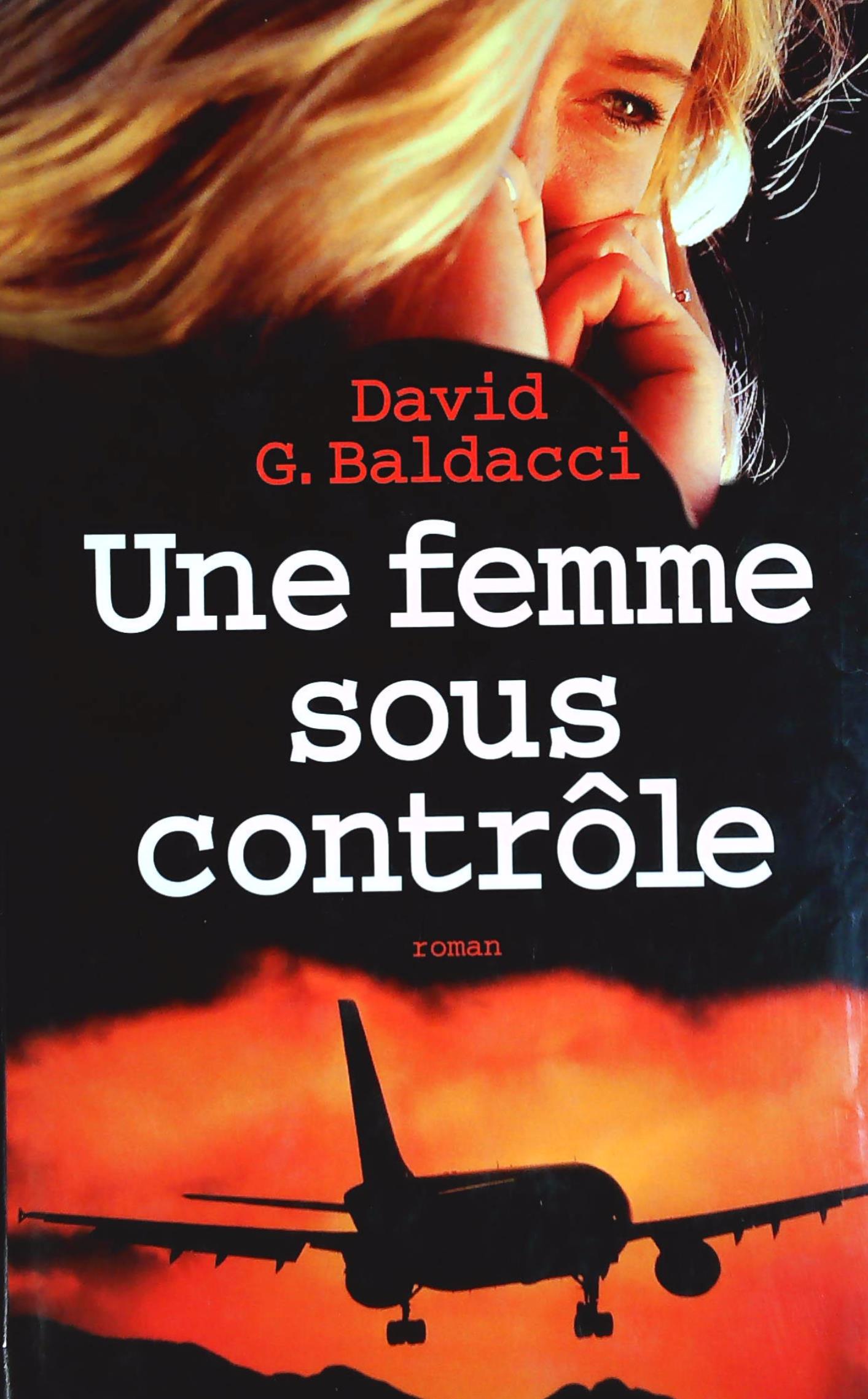 Livre Une femme sous contrôle (David G. Baldacci) (Livre d'occasion) - ISBN 274411782X