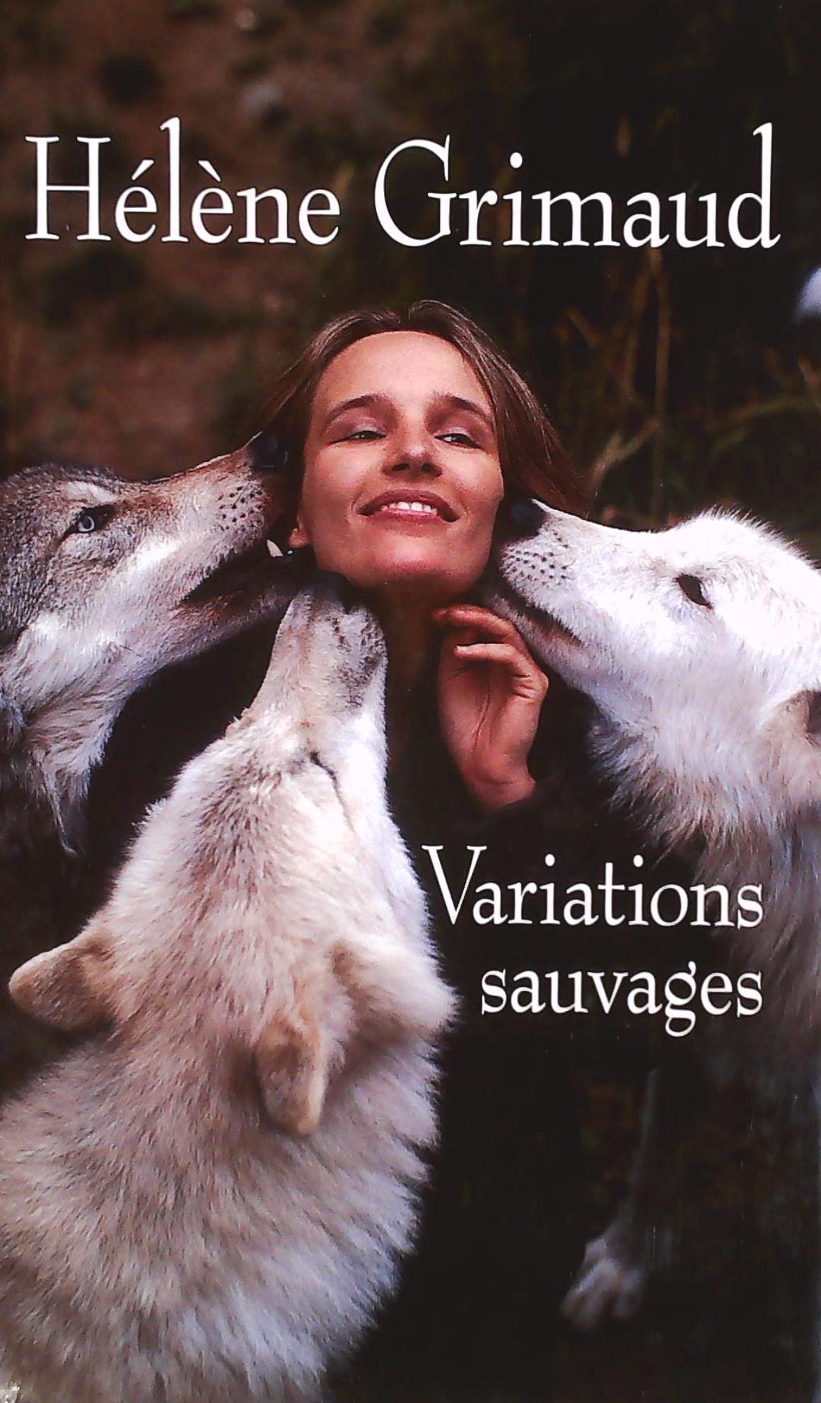 Livre Variations sauvages (Hélène Grimaud) (Livre d'occasion) - ISBN 2744174351