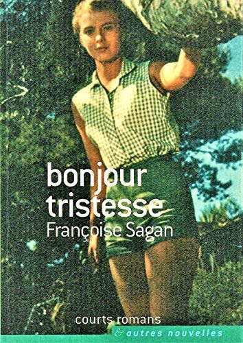 Livre Courts romans & autres nouvelles : Bonjour tristesse (Françoise Sagan) (Livre d'occasion)...