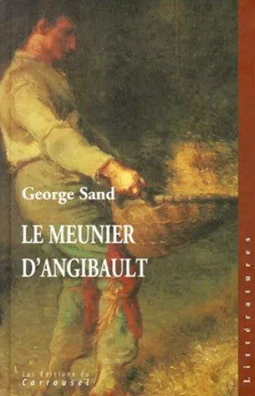 Le meunier d'Angibault - George Sand