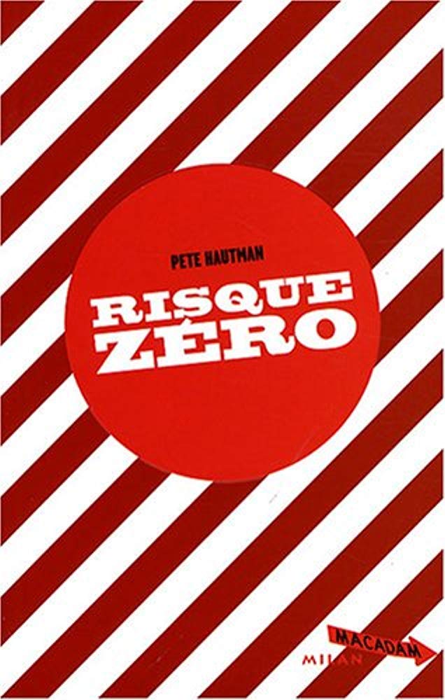 Livre Risque zéro - Pete Hautman (Livre d'occasion) - ISBN 2745929984
