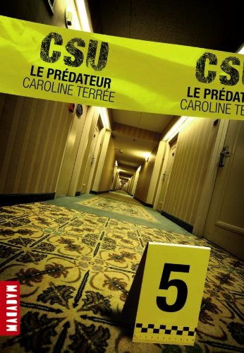Livre Le prédateur - Caroline Terrée (Livre d'occasion) - ISBN 2745957775