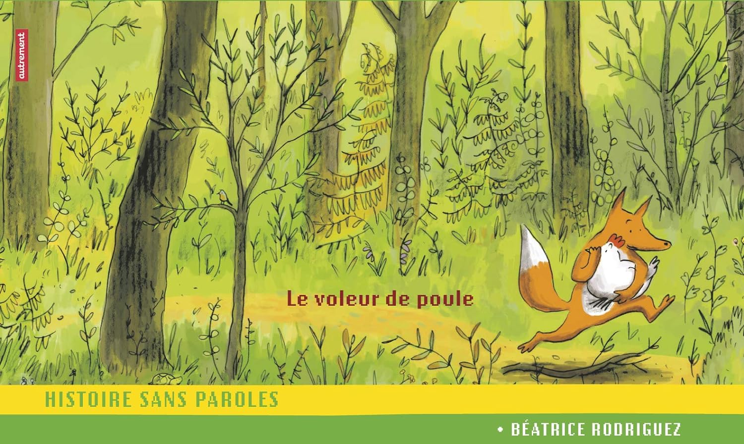 Livre ISBN 2746707144 Histoire sans paroles : Le voleur de poule (Béatrice Rodriguez)