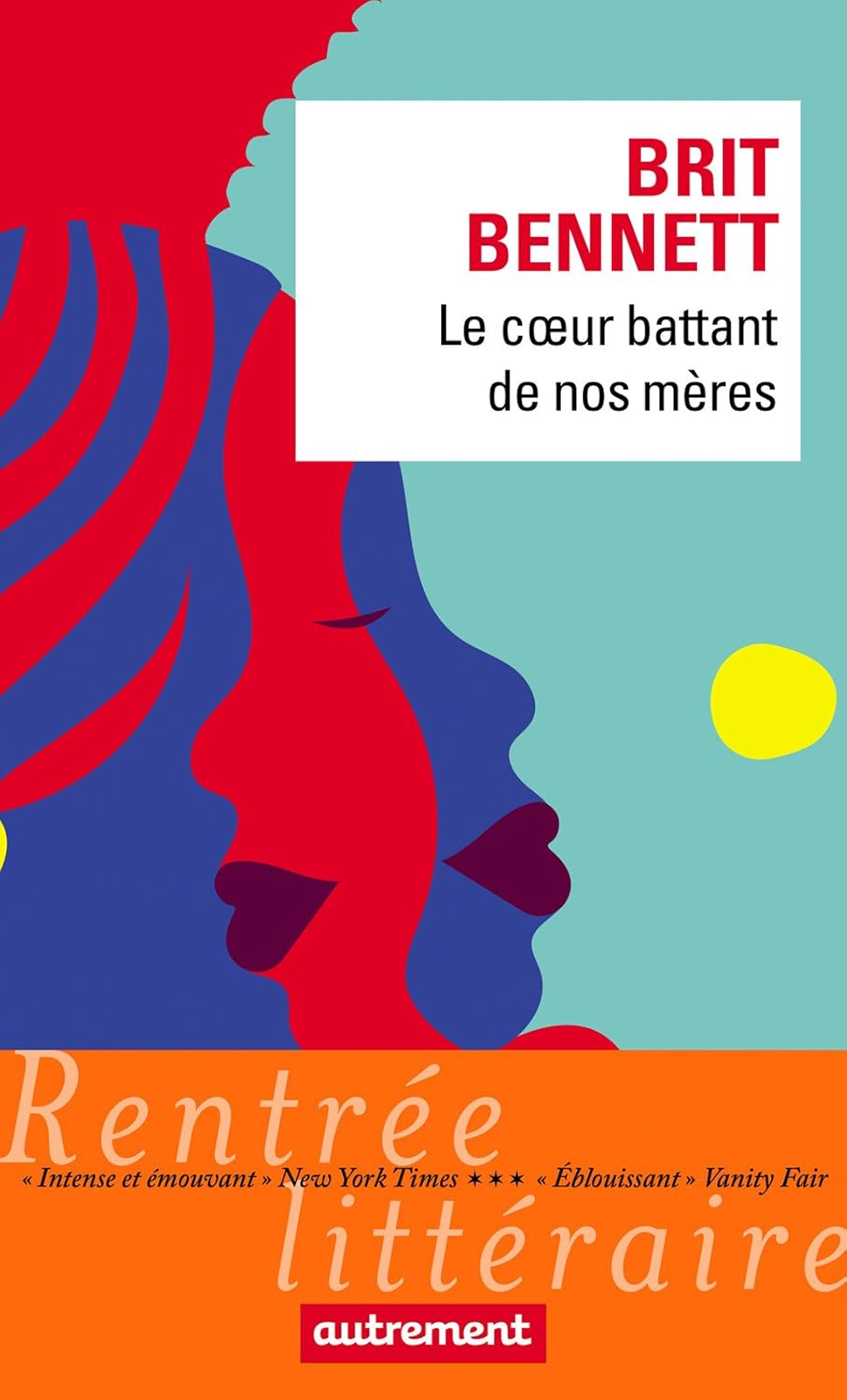Livre Le cœur battant de nos mères - Brit Bennett (Livre d'occasion) - ISBN 2746745720