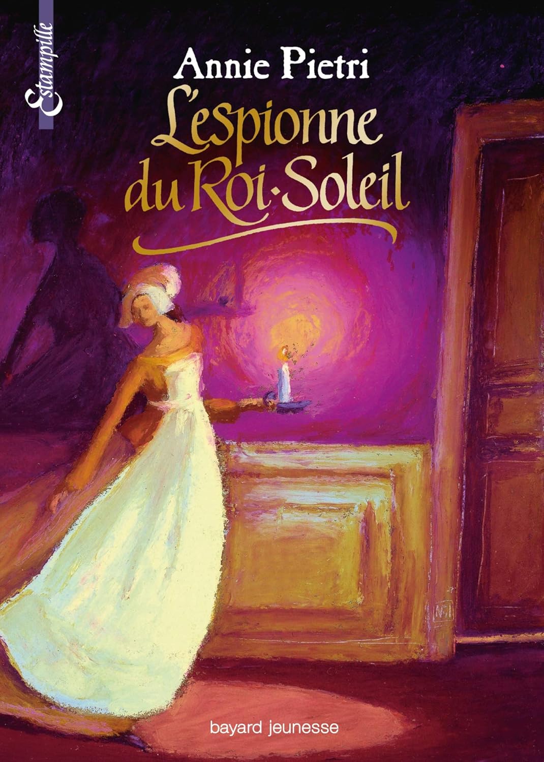 Livre L'espionne du Roi-Soleil - Annie Pietri (Livre d'occasion) - ISBN 2747006638