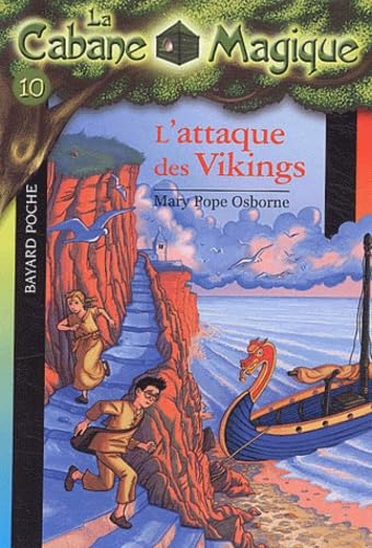 La cabane magique # 10 : L'attaque des Vikings - Mary Pope Osborne