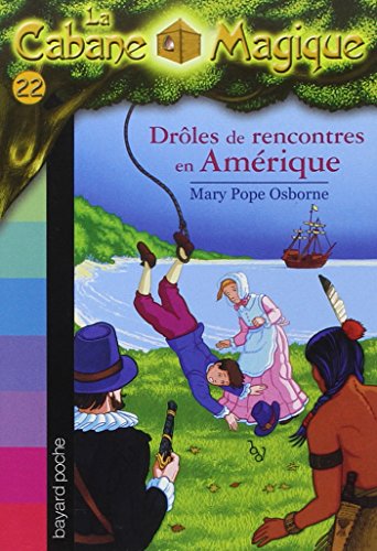 Livre Drôle de rencontrer en Amérique - Mary Pope Osborne (Livre d'occasion)