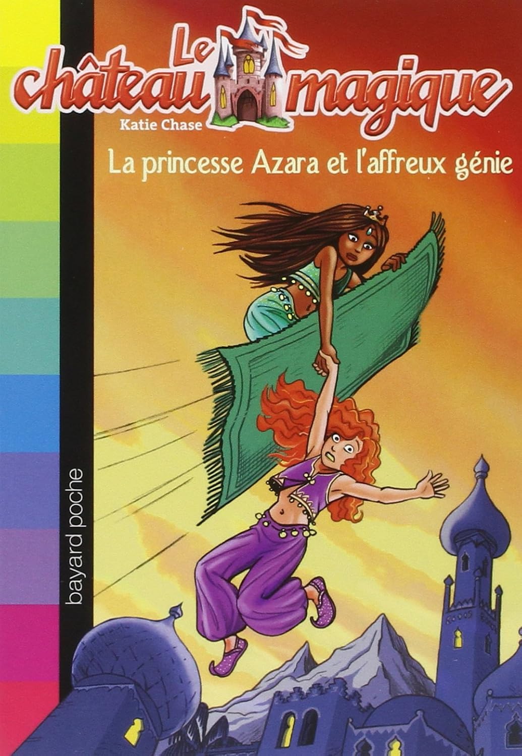 Livre ISBN 2747021572 Le château magique # 1 : La princesse Azara et l'affreux génie (Katie Chase)