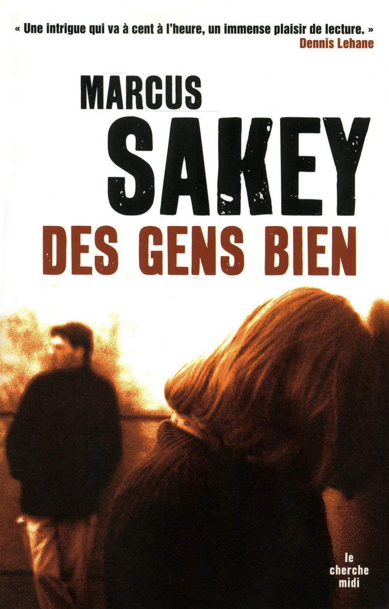 Livre Des gens bien (Marcus Sakey) (Livre d'occasion) - ISBN 2749113229