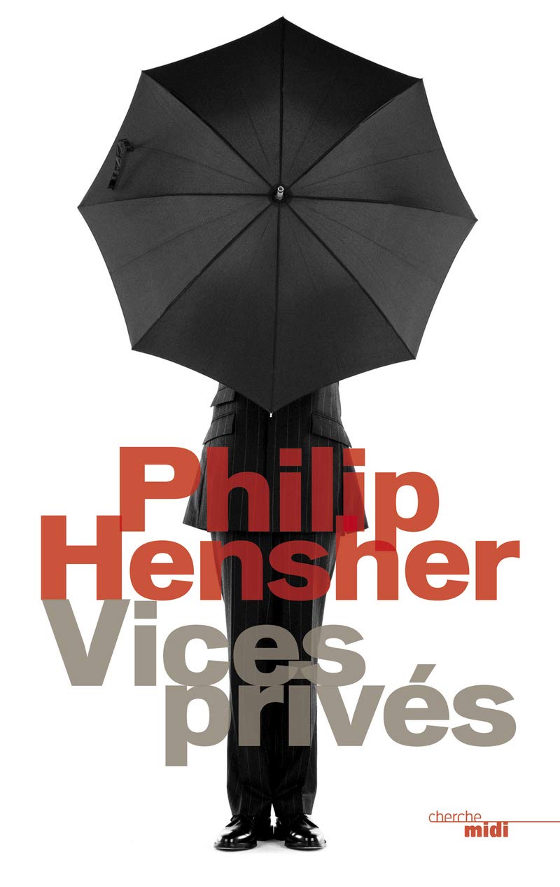 Livre Vices privés - Philip Hensher (Livre d'occasion) - ISBN 2749126738