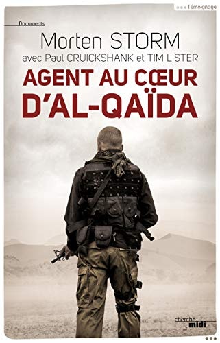Livre Agent au coeur d'Al-qaïda (Paul Cruickshank, Morten Storm) (Livre d'occasion) - ISBN...