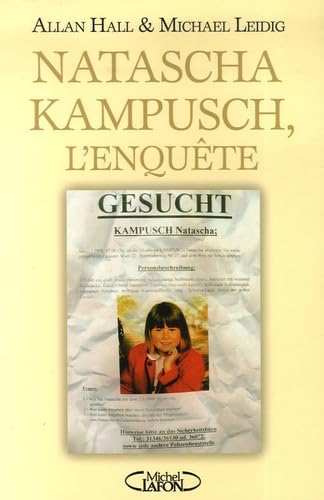 Livre Natascha Kampusch, l'enquête - Allan Hall (Livre d'occasion) - ISBN 2749906040