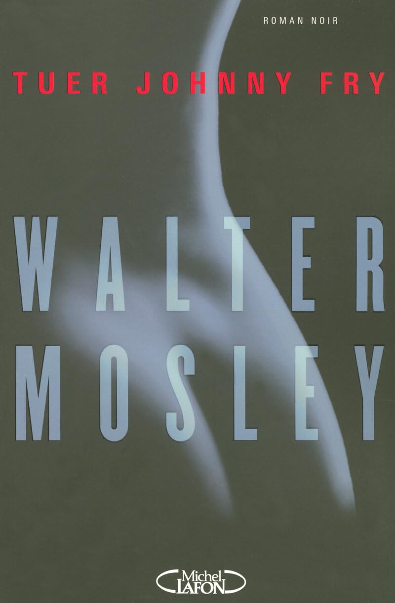 Livre Tuer Johnny Fry (Walter Mosley) (Livre d'occasion) - ISBN 2749906415