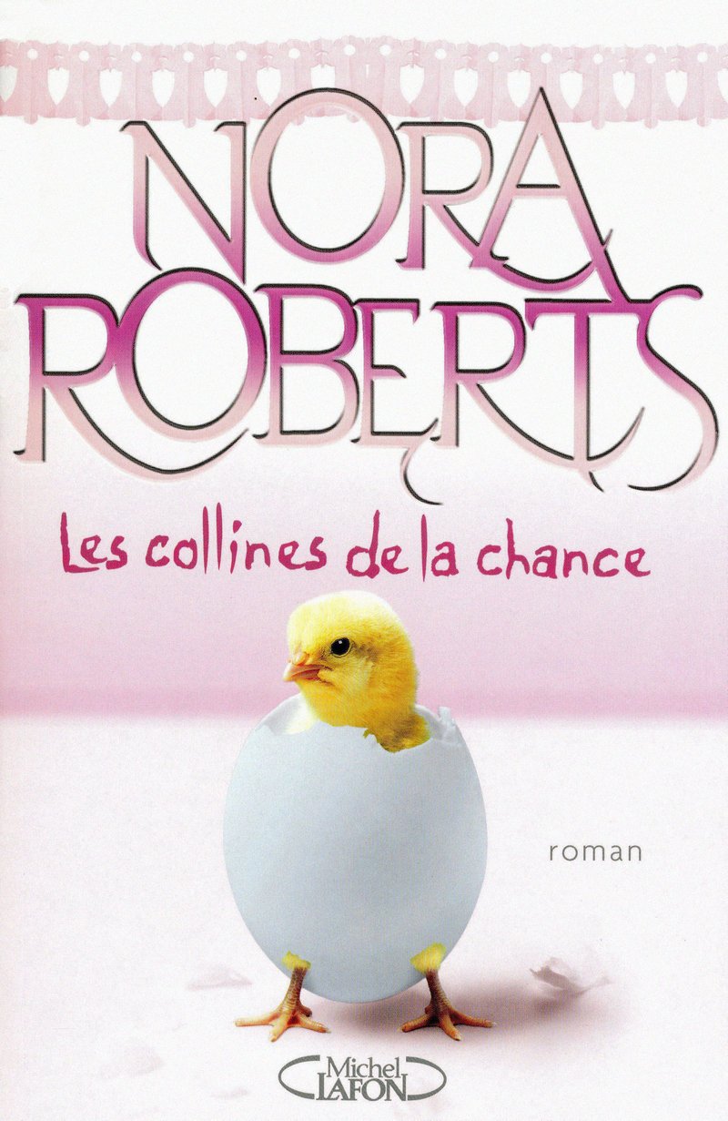 Livre Les collines de la chance (Nora Roberts) (Livre d'occasion) - ISBN 2749912008