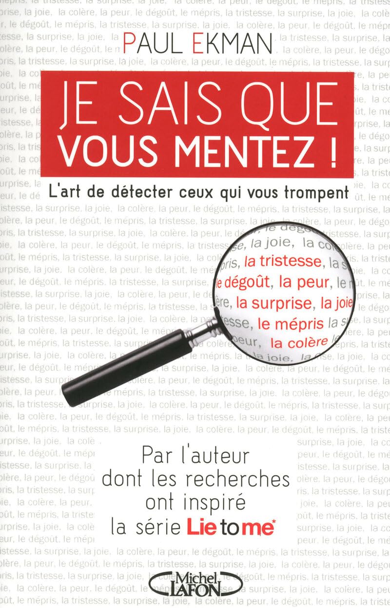 Livre Je sais que vous mentez ! L'art de détecter ceux qui vous trompent (Paul Ekman) (Livre...