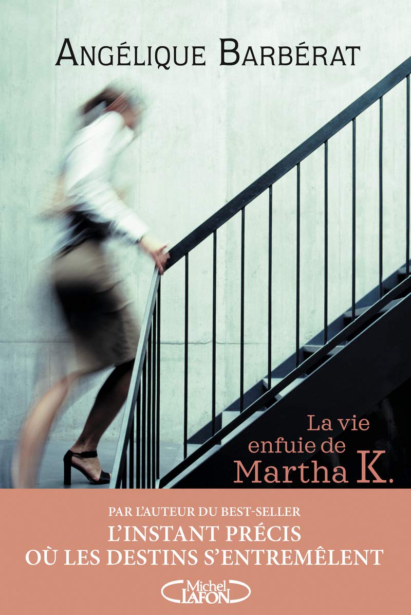 Livre La vie enfuie de Martha K. - Angélique Barbérat (Livre neuf) - ISBN 2749931754