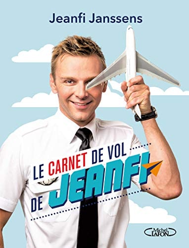 Livre Le carnet de vol de Jeanfi (Jeanfi Janssens) (Livre d'occasion) - ISBN 2749937973
