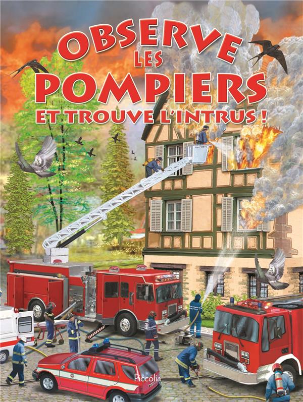 Observe et Trouve : Observe les pompiers et trouve l'intrus