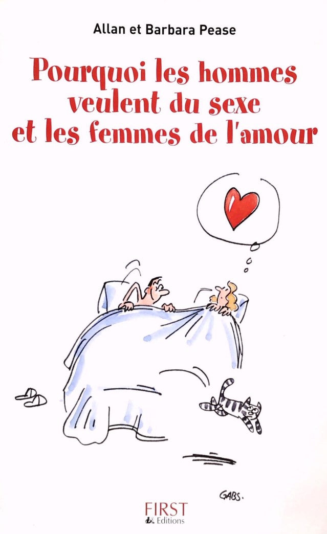 Livre Pourquoi les hommes veulent du sexe et les femmes de l'amour - Allan Pease (Livre d'occasio...