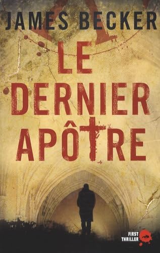 Livre Le dernier apôtre - James Becker (Livre d'occasion) - ISBN 2754009752