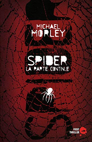Livre Spider : La partie continue (Michael Morley) (Livre d'occasion) - ISBN 2754012087