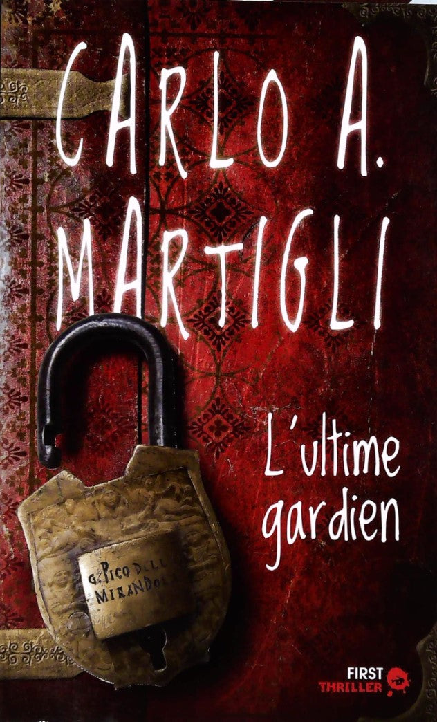 Livre L'ultime gardien - Carlo A. Martigli (Livre d'occasion) - ISBN 2754018557