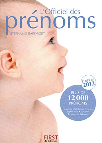 Livre Officiel des prénoms 2012 - Stéphanie Rapoport (Livre d'occasion) - ISBN 2754030069