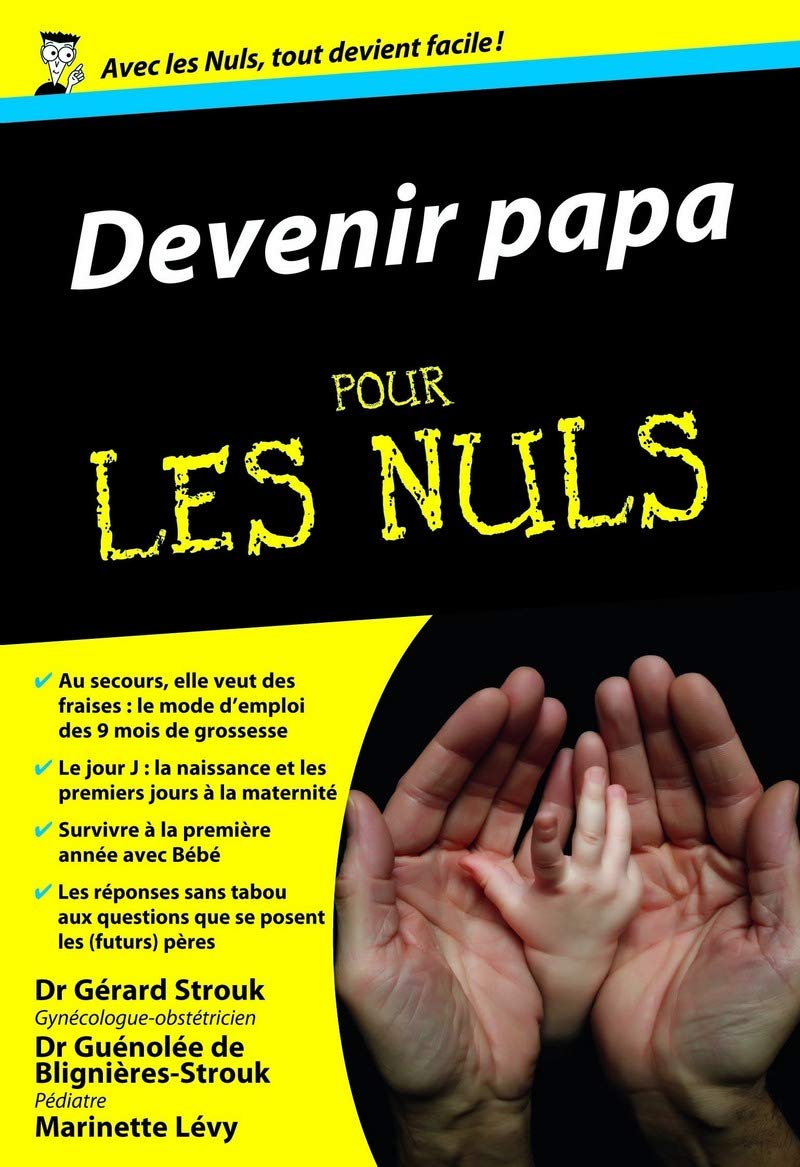 Livre ISBN 2754035613 Devenir papa : Pour les nuls (Gérard Strouk)