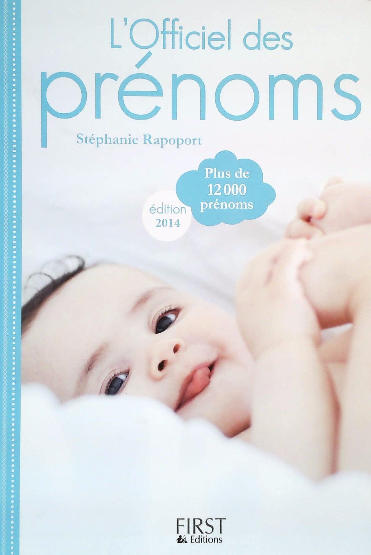 Livre L'officiel des prénoms 2014 - Stéphanie Rapoport (Livre d'occasion) - ISBN 2754053875