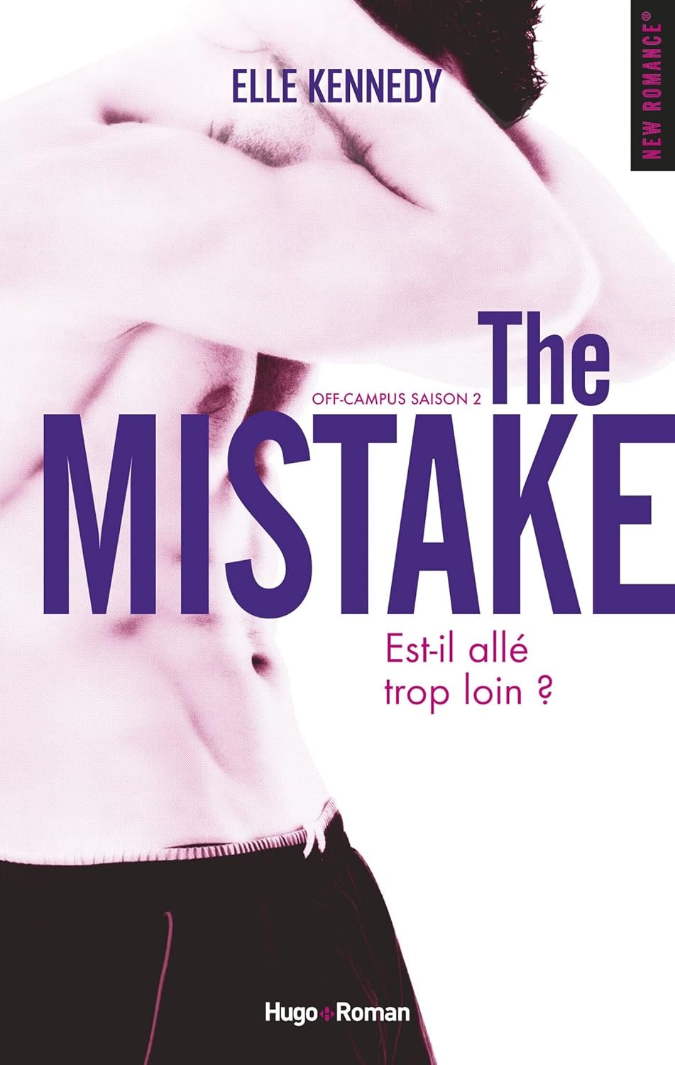 Off-Campus # 2 : The mistake (FR) - Elle Kennedy