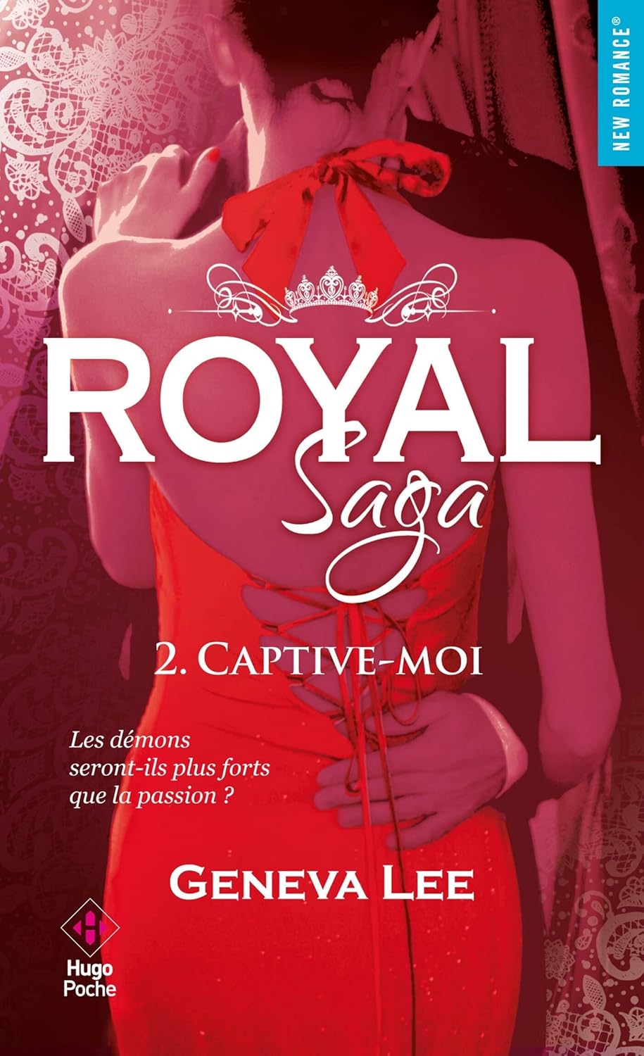 Royal Saga # 2 : Captive-moi - Geneva Lee