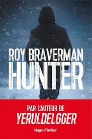 Livre Hunter (FR) - Roy Braverman (Livre neuf) - ISBN 2755638354