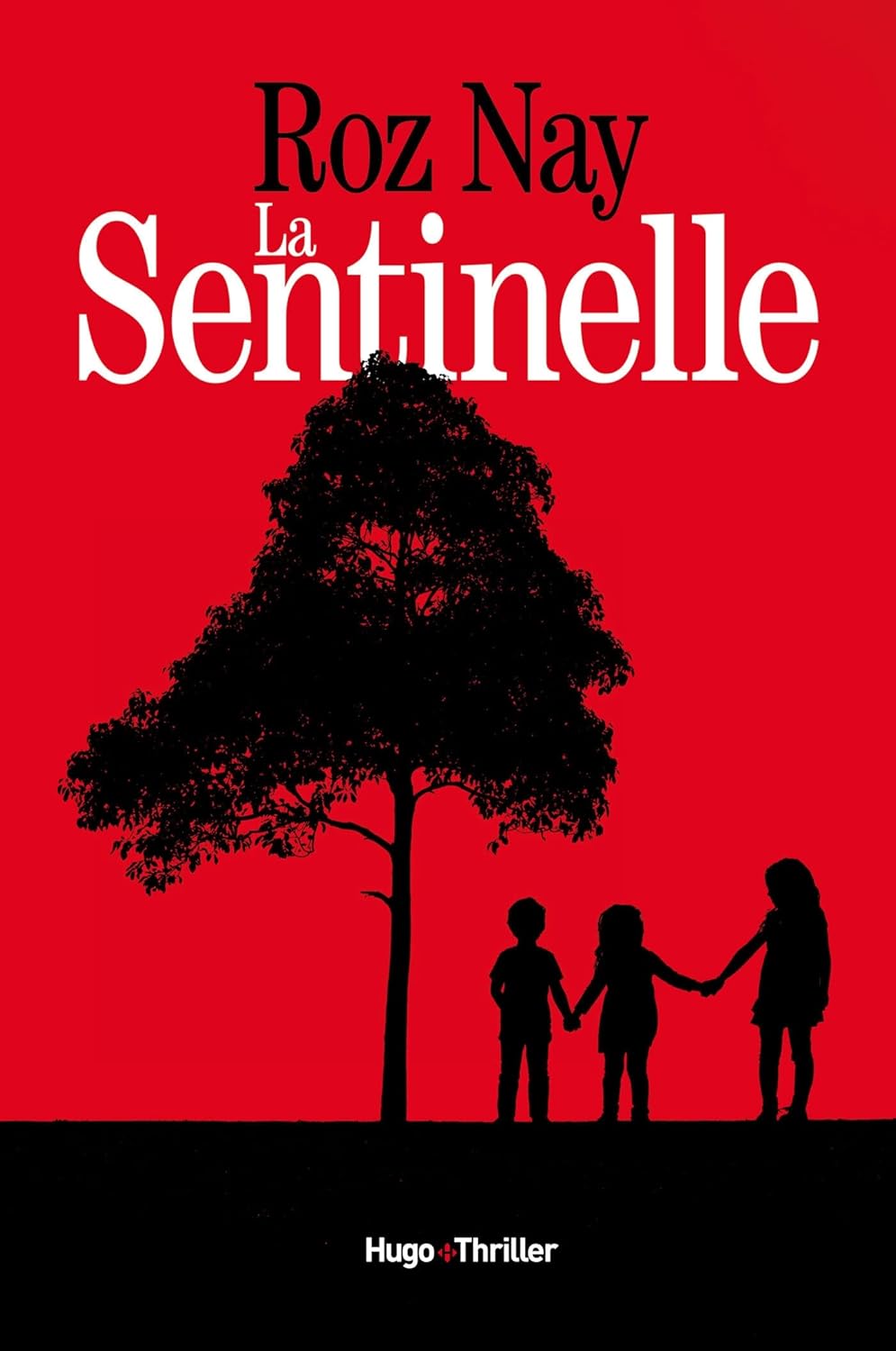 Livre La sentinelle - Roz Nay (Livre d'occasion) - ISBN 2755667842