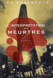 Livre L'interprétation des meurtres - Jed Rubenfeld (Livre d'occasion)