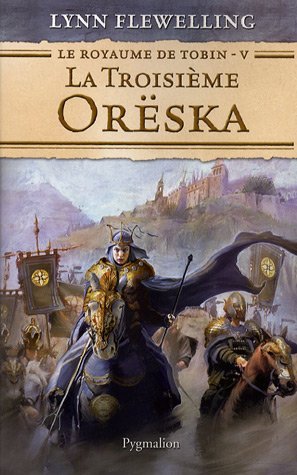 Livre La troisième Orëska - Lynn Flewelling (Livre d'occasion) - ISBN 2756400831
