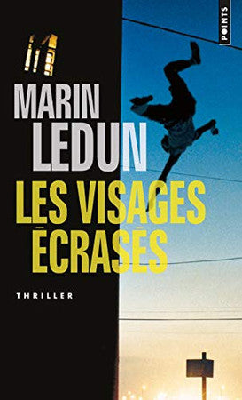 Livre Les visages écrasés: roman (Marin Ledun) (Livre d'occasion) - ISBN 2757828312